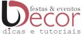 Decoração de Festa Eventos Dicas e Tutoriais